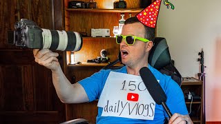 150 Daily Vlogs