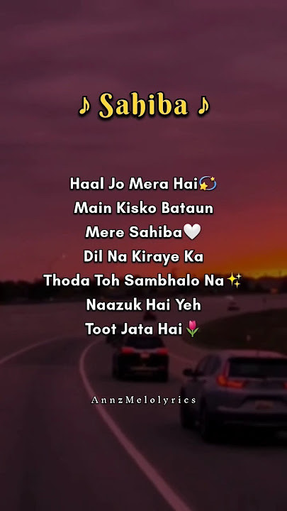SAHIBA...🌷🤍 THIS LYRICS..💝#songlyrics #song #trendingsong #adityarikhari #sahiba