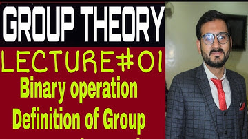 Binary operation - Abelian Group & examples |GROUP THEORY urdu/hindi |  Lecture#01