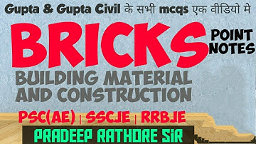 Bricks Short Notes | Building Material & Construction (BMC) - Gupta and Gupta | Pradeep Rathore |