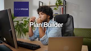 ClearFocus Plan Builder