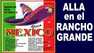 ALLA EN EL RANCHO GRANDE - con Letra chords