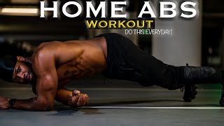 DO This Home Abs Workout Everyday In 2021 To Get 6 Pack Abs | Follow Along (No Equipment Needed)