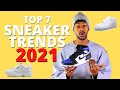 TOP 7 SNEAKER 2021 💥 | SNEAKER TRENDS 2021 | mubiix