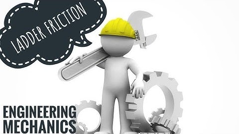 #ktu #engineeringmechanics #friction #ladderfriction