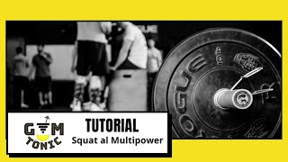 Come eseguire correttamente lo Squat al Multipower