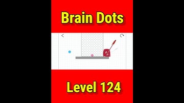 Brain Dots Level 124 Logical Solution #shorts