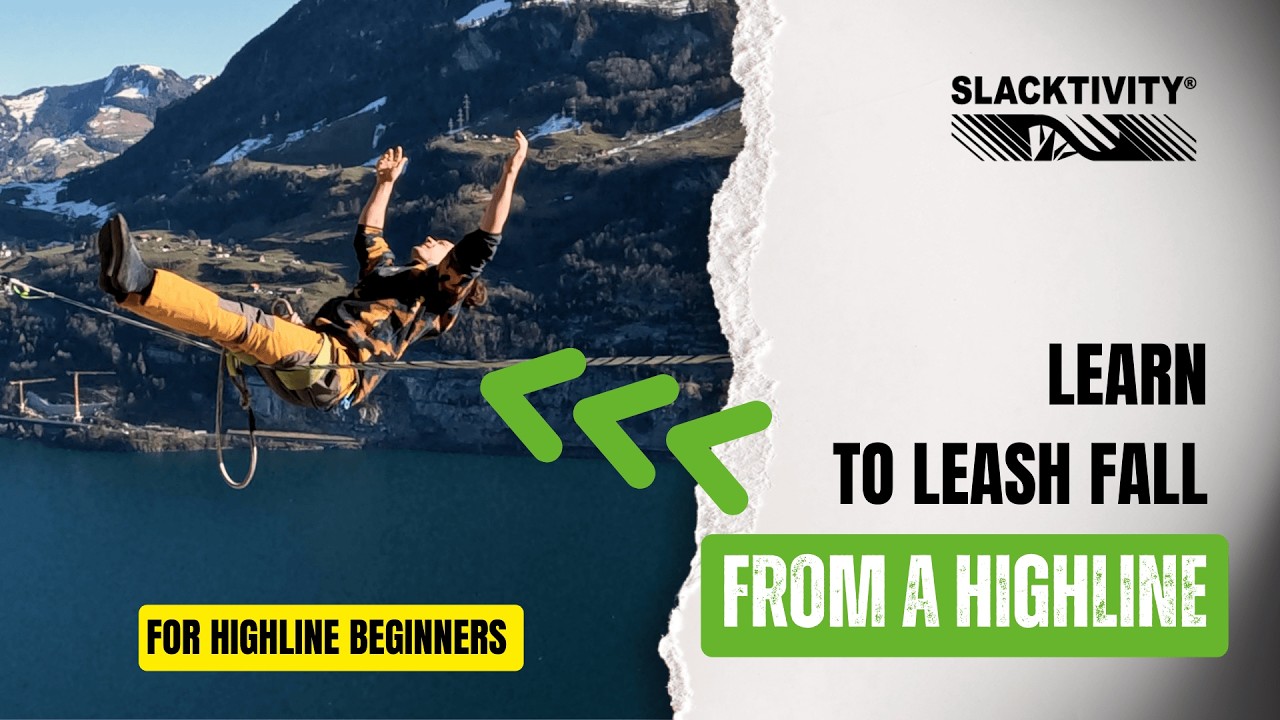 Learn to leash fall from a Highline to get rid of your Fears of Height
