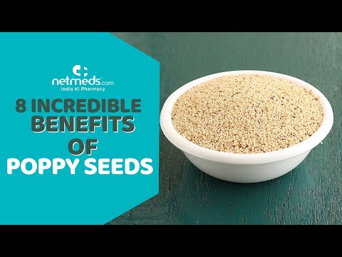 8 Effective Health Benefits Of Poppy Seeds/Khus Khus