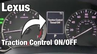 Lexus: How to Turn Traction Control ON \& Off with Button (Non Pedal)