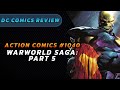 WARWORLD SAGA: PART 5 | Action Comics #1040 REVIEW & STORYTIME