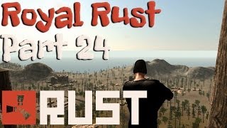 Rust Alpha Gameplay - Royal Server w/ Royal & Ritz Part 24 - Starting Back Up