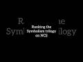 Ranking the Symbolism trilogy on NCS
