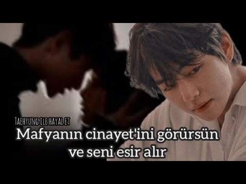 Taehyung ile Hayal et - Mafyanın cinayet'ini görürsün ve seni esir alır| 1.Bölüm