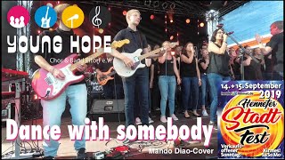 Dance with somebody (Mando Diao) - Coververs. YOUNG HOPE Chor&amp;Band, Eitorf e.V. (4K)