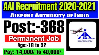 Airport Authority of india(AAI) Recruitment 2020-2021@Apply Online_368 Junior Executive & Manager