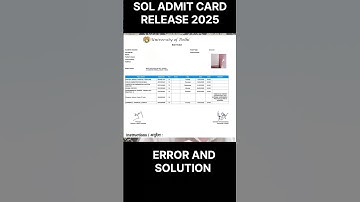 SOL ADMIT CARD RELEASE 2025 2ND 4TH 6TH SEMESTER ERROR AND SOLUTION #dusol