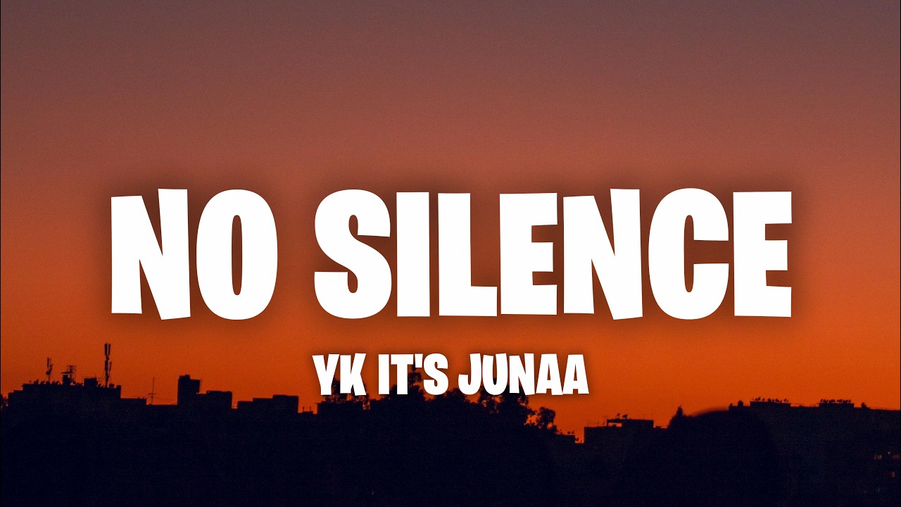 Yk It's Junaa - NO SILENCE (Letra) auf YouTube ansehen Yk It's Junaa - NO SILENCE (Letra) auf YouTube ansehen
