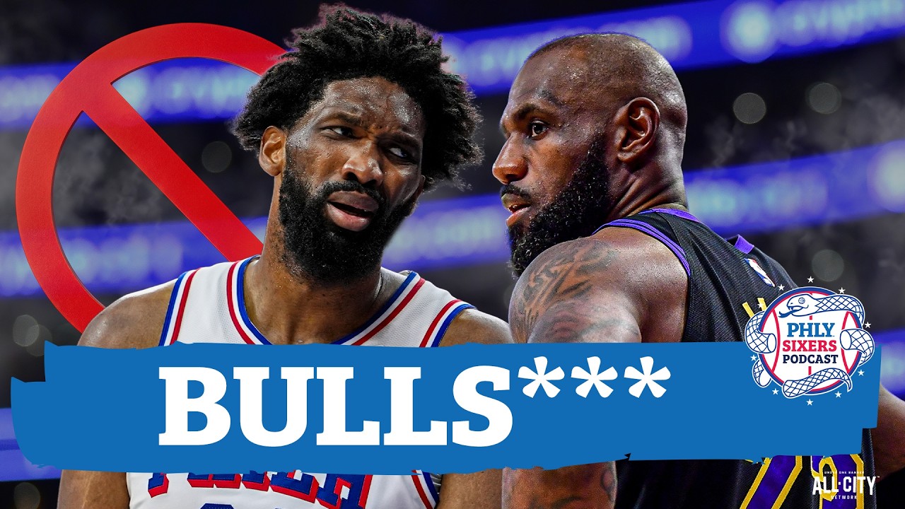 76ers' LeBron James CALLS BS On Joel Embiid Report From Knicks' Mike Breen | PHLY Sixers Podcast