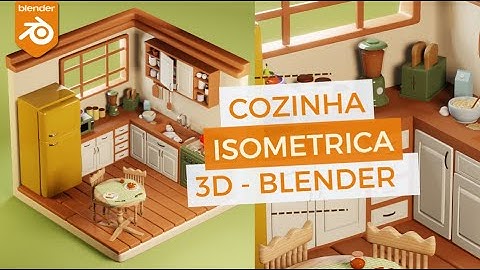 TIMELAPSE - COZINHA ISOMETRICA 3D (ISOMETRIC KITCHEN)