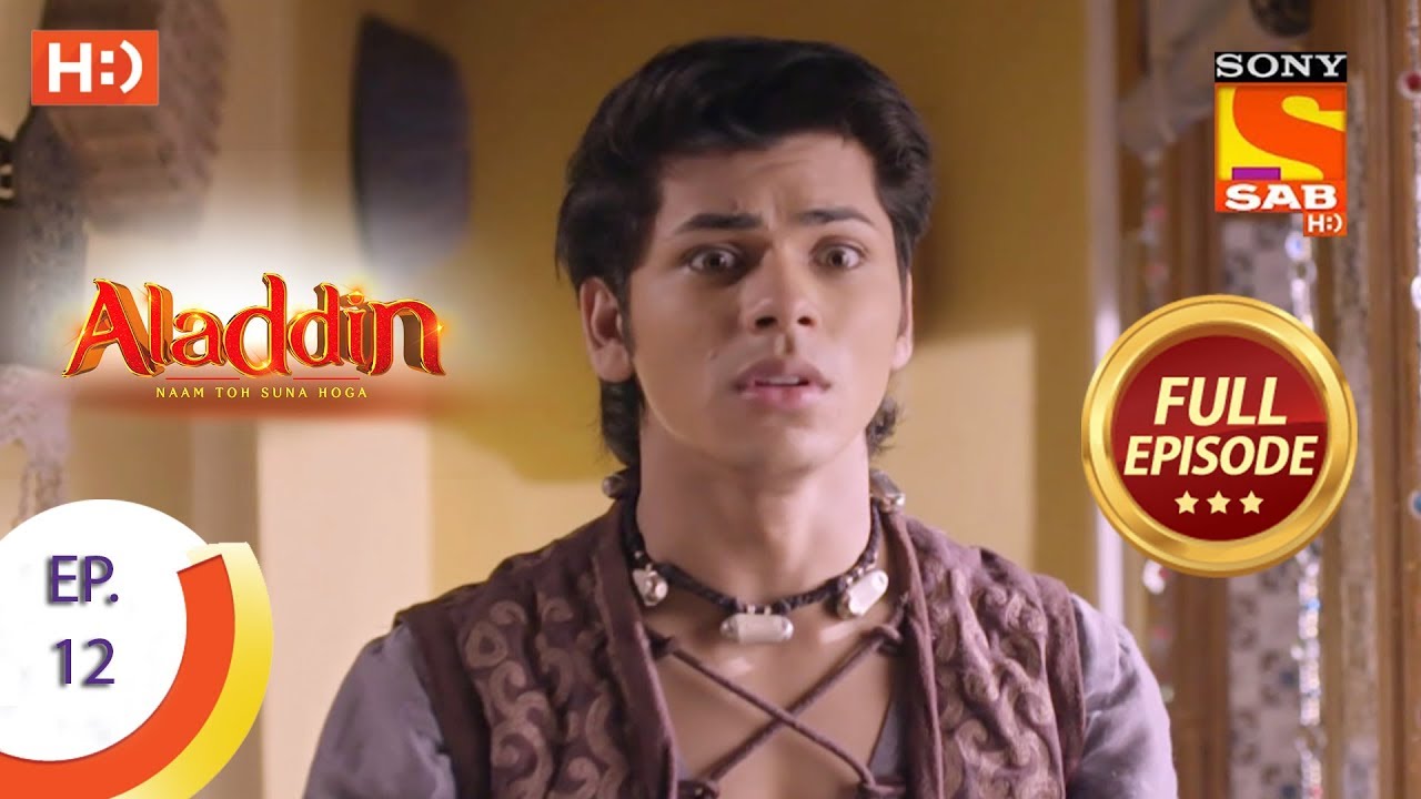 Aladdin    Ep 12   Full Episode   5th September 2018