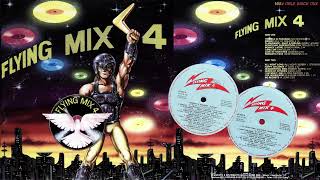 FLYING MIX - VOL 4 🕊️ (1984) ITALO DISCO '83-84 LP Non-Stop DJ Mix Electronic Disco Rock Sleaze '80s