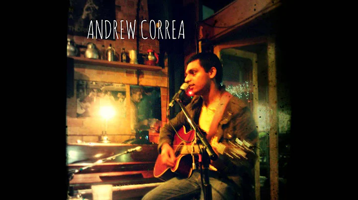 Andrew Correa - Your Song