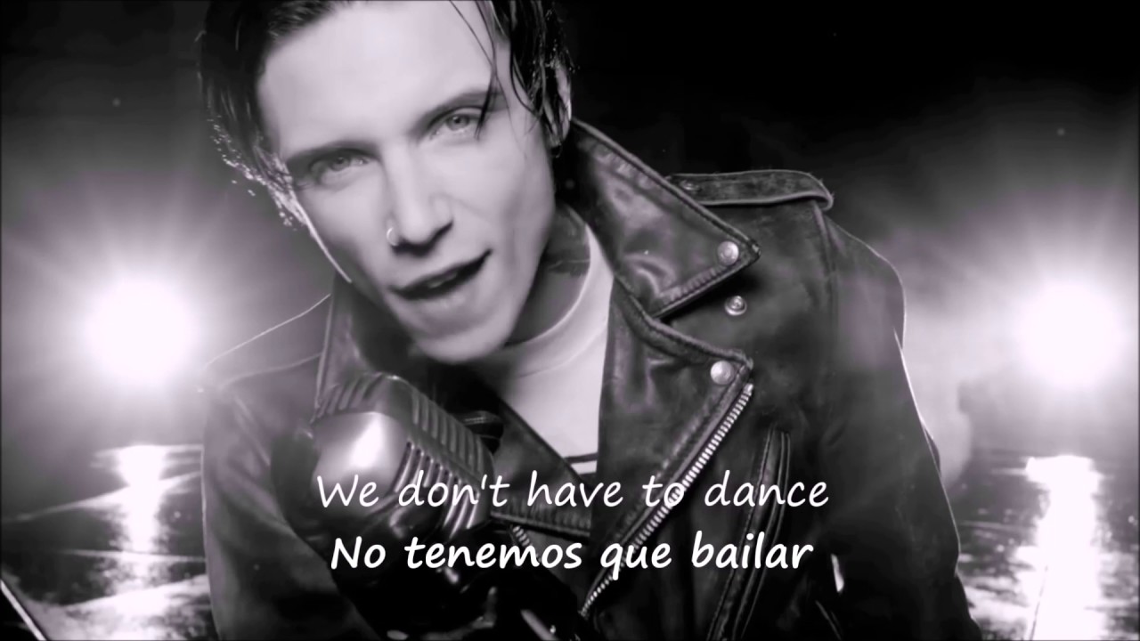 We don't have to dance - Andy Black [Sub español] [Sub english] [Official video]