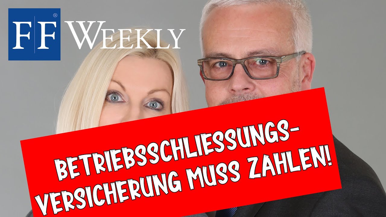 New Versicherungsrecht einfach erklärt - Betriebsschließungsversicherung muss zahlen!