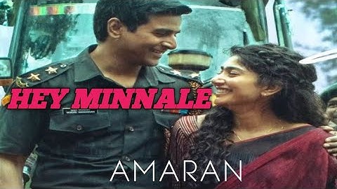 Hey Minnale - Video Song | Amaran | Sivakarthikeyan, Sai Pallavi | GV Prakash | Rajkumar Periasamy