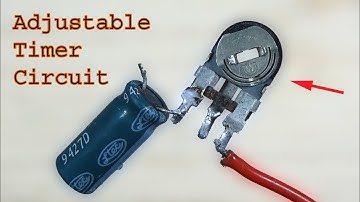 How to make Adjustable Timer circuit, ON & OFF timer circuit at home