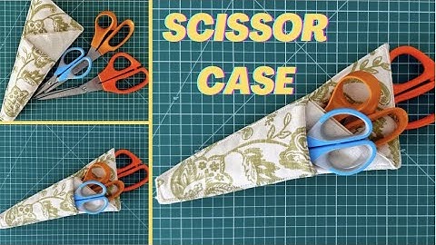 Easy diy sewing scissors case pouch pattern & pattern | diy super easy scissors holder