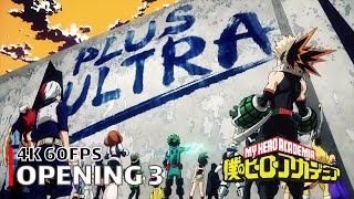 My Hero Academia - Opening 3 [4K 60FPS | Creditless | CC]