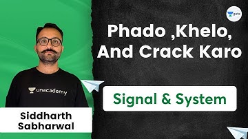 Phado , Khelo, and Crack karo - Signal & System | Siddharth Sabharwal