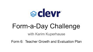 Form 6 - Form-a-Day Challenge - Teacher Growth and Evaluation Plans