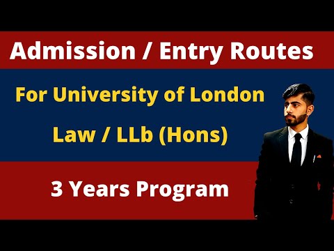 Admission / Entry Routes For LLB (Hons) / Law University Of London 3 Years Program