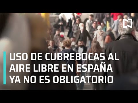 España aprueba que se pueda salir a la calle sin cubrebocas - Las Noticias