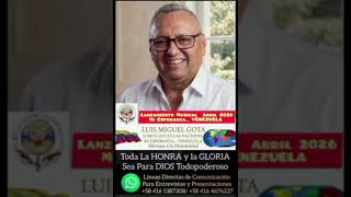 🎶 ¡Mi Esperanza... VENEZUELA!​  ® _Soy Luis Miguel Gota_ , Artista y Promotor 