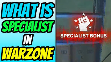 What is Specialist in Warzone? (Question Answered)