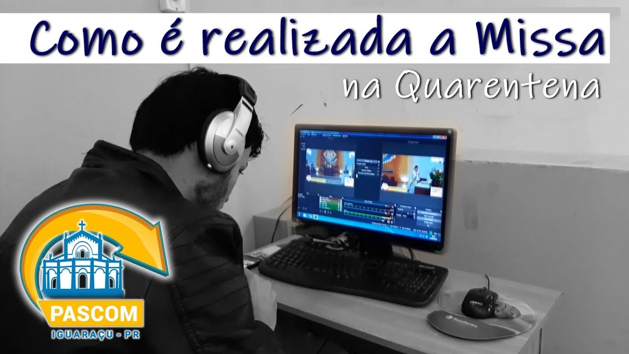 Como é uma Missa na Quarentena? | Pascom Iguaraçu