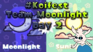 #Koifest Team Moonlight (Day 2) | PDG