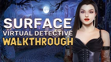Surface 10 Virtual Detective Walkthrough | @GAMZILLA-
