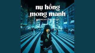 Nụ Hồng Mong Manh (Ballad)