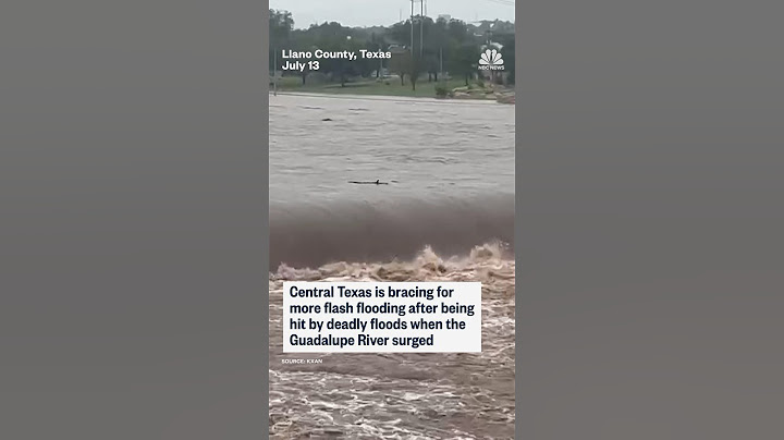 Central Texas is bracing for more flash flooding.