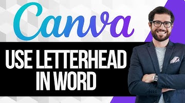 How To Use Canva Letterhead in Word
