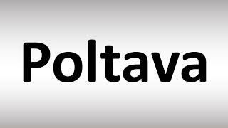 How to Pronounce Poltava Resimi