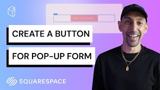 Squarespace How to Create A Button with A Form