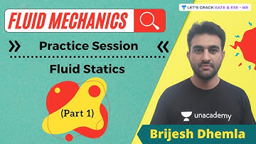 Practice session of Fluid Statics (Part 1) | Fluid Mechanics | GATE/ESE 2022 | Brijesh Dhemla