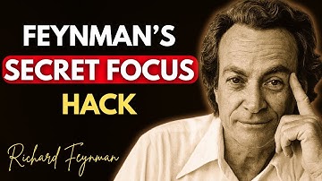 Feynman’s Hidden Focus Hack That Makes You Learn 9X Faster