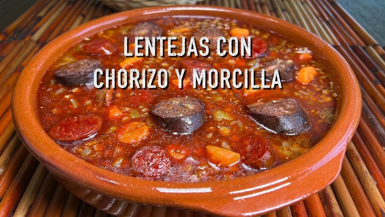 Lentejas con Chorizo y Morcilla | Cocina Con Fujita